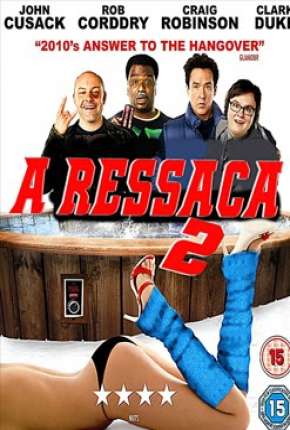 Pôster de A Ressaca 2 - Sem Cortes (2015) — Filme em 1080p
