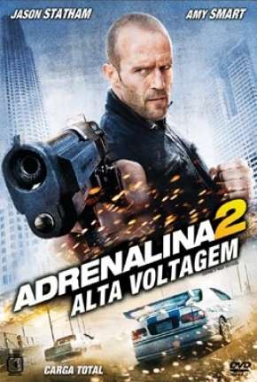 Pôster de Adrenalina 2 - Alta Voltagem (Crank - High Voltage) (2009) — Filme em 1080p