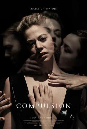 Pôster de Compulsion - Legendado (2019) — Filme em 1080p