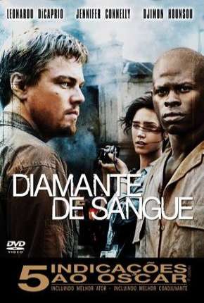 Pôster de Diamante de Sangue - Blood Diamond (2006) — Filme em 1080p