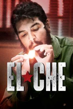Pôster de El Che - Legendado (2019)