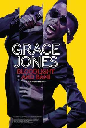 Pôster de Grace Jones: Bloodlight and Bami - Legendado (2019) — Filme em 1080p