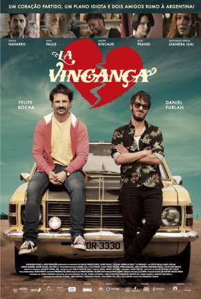 Pôster de La Vingança (2017) — Filme em DVDRip