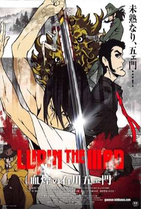 Pôster de Lupin the Third - The Blood Spray of Goemon Ishikawa (2017) — Filme em 