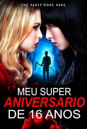 Pôster de Meu Super Aniversário de 16 anos (2009) — Filme em HD
