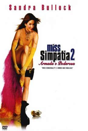 Pôster de Miss Simpatia 2 - Armada e Poderosa (2005) — Filme em HD