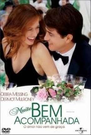 Pôster de Muito Bem Acompanhada (2005) — Filme em DVDRip