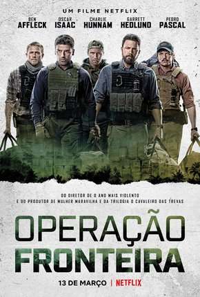 Pôster de Operação Fronteira - Triple Frontier Netflix (2019) — Filme em 1080p