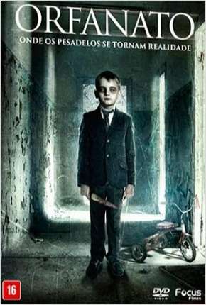 Pôster de Orfanato - Onde os Pesadelos se Tornam Realidade (2013) — Filme em DVDRip