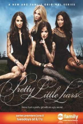 Pôster de Pretty Little Liars - 1ª Temporada (2010) — Série em 1080p
