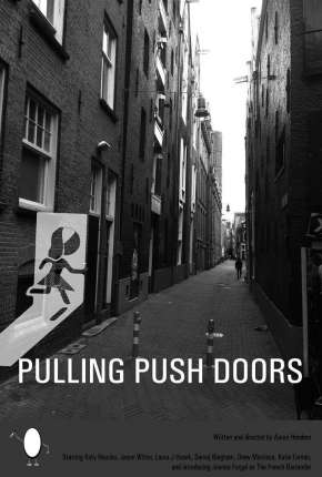 Pôster de Pulling Push Doors - Legendado (2019) — Filme em 1080p