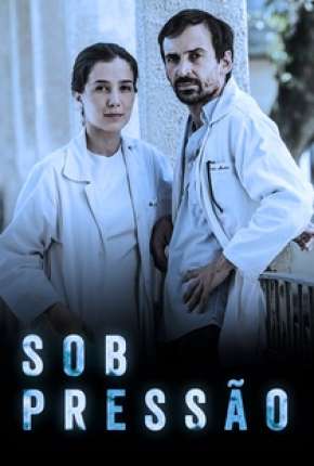 Pôster de Sob Pressão - 2ª Temporada (2018) — Série em HD
