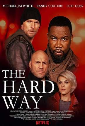 Pôster de The Hard Way (2019) — Filme em 1080p