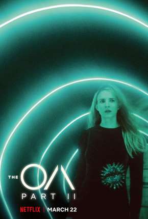 Pôster de The OA - 2ª Temporada Completa (2019) — Série em 1080p