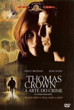 Pôster de Thomas Crown - A Arte do Crime (1999) — Filme em 1080p