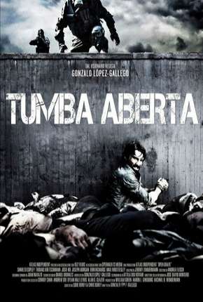 Pôster de Tumba Aberta (Open Grave) (2013) — Filme em HD