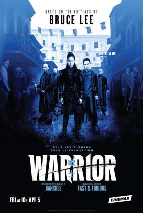 Pôster de Warrior - 1ª Temporada Legendada (2019) — Série em 1080p