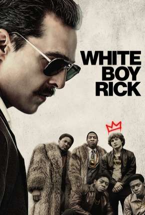 Pôster de White Boy Rick (2019) — Filme em 1080p