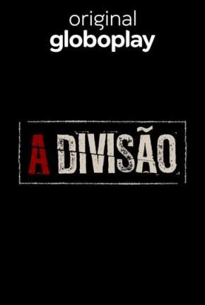 Pôster de A Divisão (2019) — Série em HD