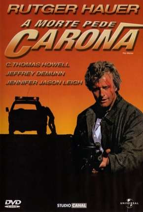 Pôster de A Morte Pede Carona - The Hitcher (1986) — Filme em 1080p