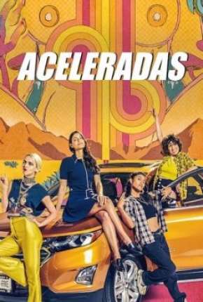 Pôster de Aceleradas (2020) — Série em 1080p