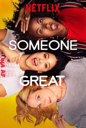 Pôster de Alguém Especial - Someone Great (2020) — Filme em 1080p