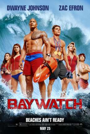 Pôster de Baywatch - S.O.S. Malibu - Versão do Cinema (2017) — Filme em 1080p