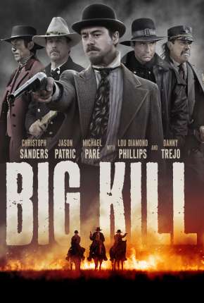 Pôster de Big Kill - A Cidade do Medo (2020) — Filme em 1080p