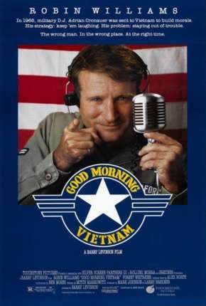 Pôster de Bom Dia, Vietnã - Good Morning Vietnam (1988) — Filme em 1080p