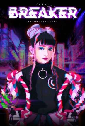 Pôster de Infrator - Um Curta-Metragem Cyberpunk Legendado (2019) — Filme em HD