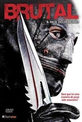 Pôster de Brutal - A Face do Demônio (2009) — Filme em HD
