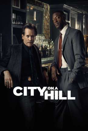 Pôster de City on a Hill - Legendada (2019) — Série em 1080p