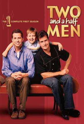 Pôster de Dois Homens e Meio - Two and a Half Men 1ª Temporada (2003) — Série em HD