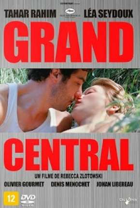 Pôster de Grand Central (2013) — Filme em HD