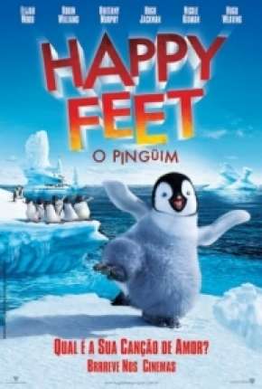 Pôster de Happy Feet - O Pinguim (2006) — Filme em 1080p