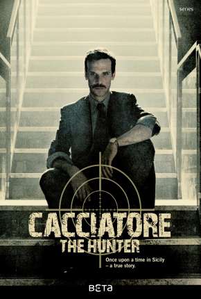 Pôster de Il Cacciatore - Legendada (2019) — Série em WEB-DL