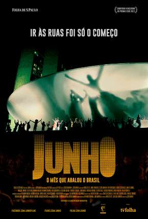 Pôster de Junho - O Mês que Abalou o Brasil Nacional (2014) — Filme em HD