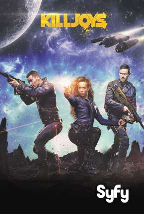 Pôster de Killjoys - Agentes Espaciais 5ª Temporada Legendada (2019) — Série em 1080p