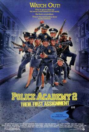 Pôster de Loucademia de Polícia 2 - A Primeira Missão (1985) — Filme em 1080p