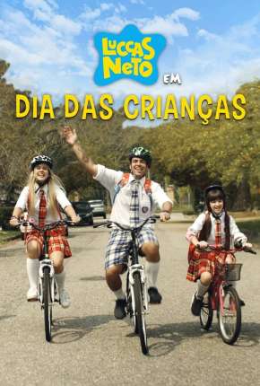 Pôster de Luccas Neto em - Dia das Crianças (2019) — Filme em 1080p