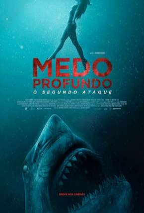 Pôster de Medo Profundo - O Segundo Ataque - Legendado (2019) — Filme em 1080p