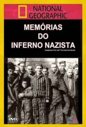 Pôster de Memórias do Inferno Nazista - Legendado (2009) — Filme em HD