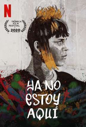 Pôster de Não Estou mais Aqui - Legendado (2020) — Filme em 1080p