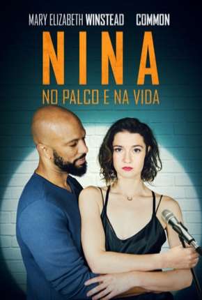 Pôster de Nina - No Palco e na Vida - All About Nina (2018) — Filme em 1080p
