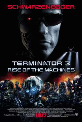 Pôster de O Exterminador do Futuro 3 - A Rebelião das Máquinas - IMAX (2003) — Filme em 1080p