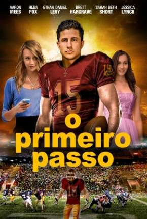 Pôster de O Primeiro Passo (2019)
