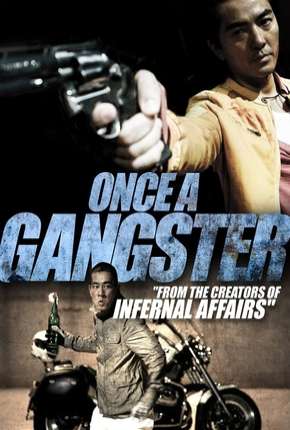 Pôster de Once a Gangster - Legendado (2010) — Filme em 1080p