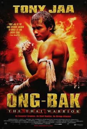 Pôster de Ong-Bak - Todos os Filmes (2003) — Filme em 1080p