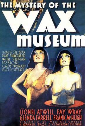 Pôster de Os Crimes do Museu - Legendado (1933) — Filme em DVDRip