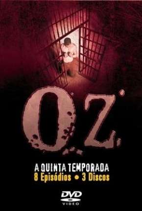 Pôster de Oz - 5ª Temporada - Legendada (2002) — Série em 1080p